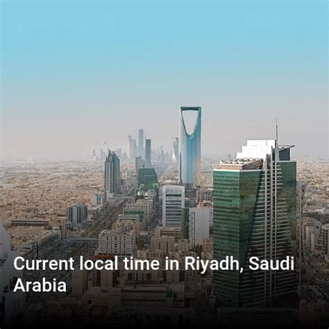 current time in ksa|Current Local Time in Riyadh, Saudi Arabia.